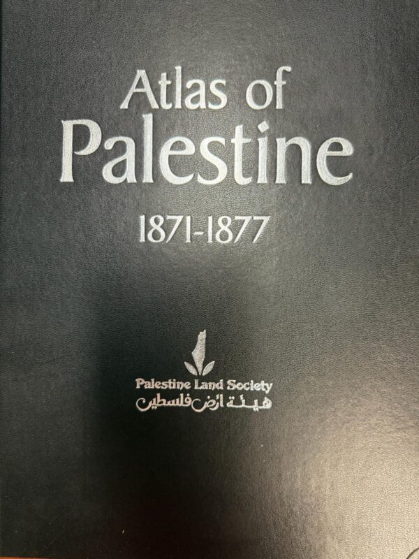 Atlas of Palestine 1871-1877
